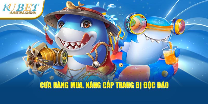 Cửa hàng mua, nâng cấp trang bị độc đáo